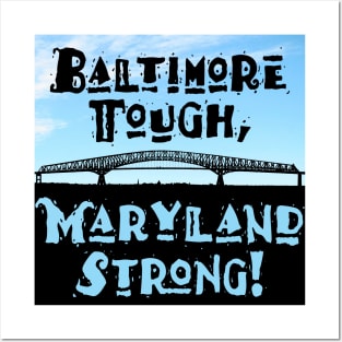 Baltimore Tough, Maryland Strong! Posters and Art